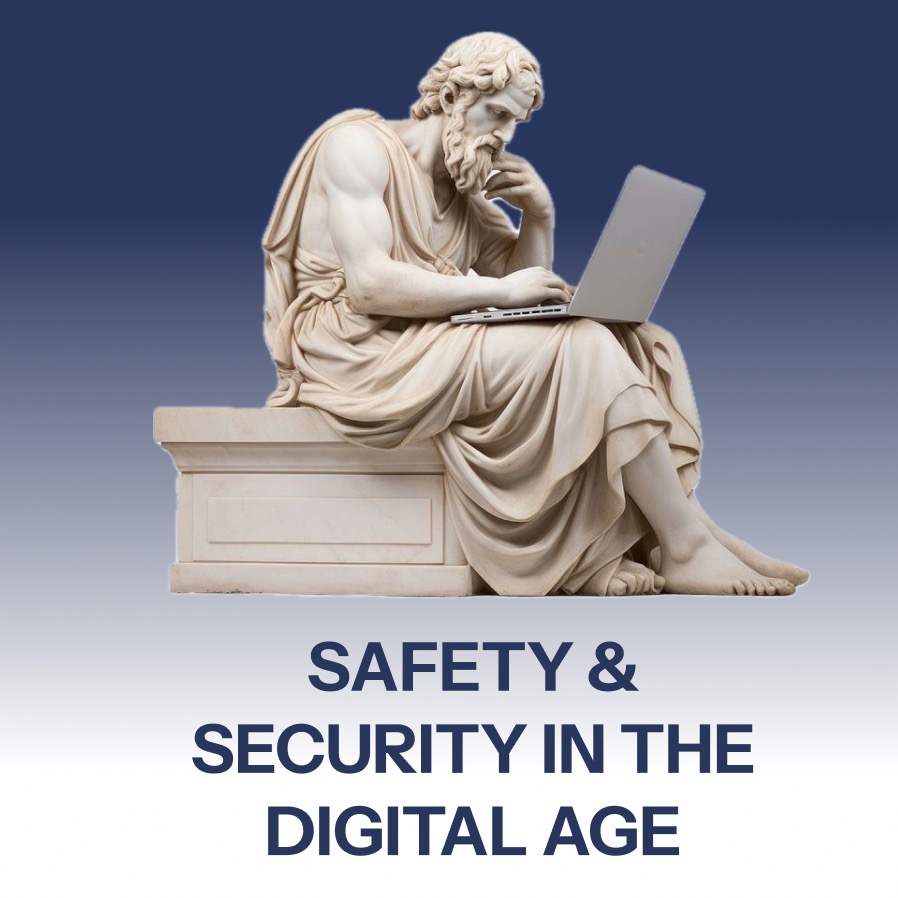 Safety & Security in the Digital Age",