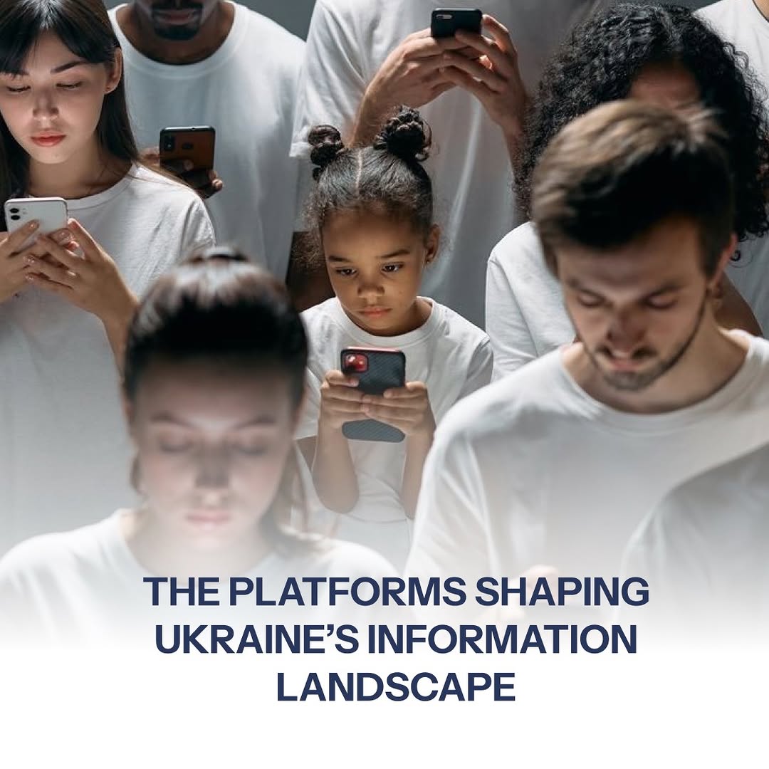 Digital Platforms Shaping Ukraine's Information Landscape