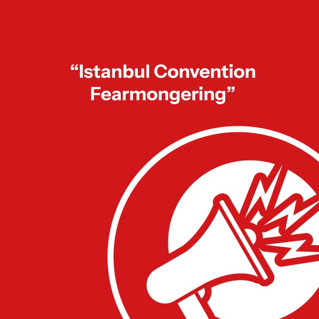 Istanbul Convention Fearmongering",