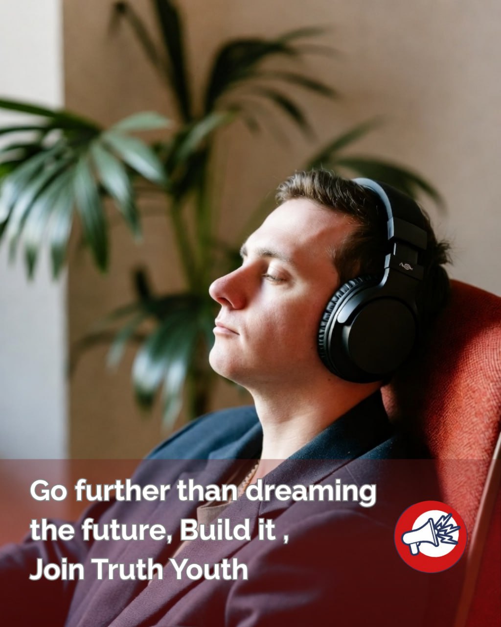 Build Your Future with Truth Youth",